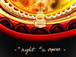A Night at the Opera!