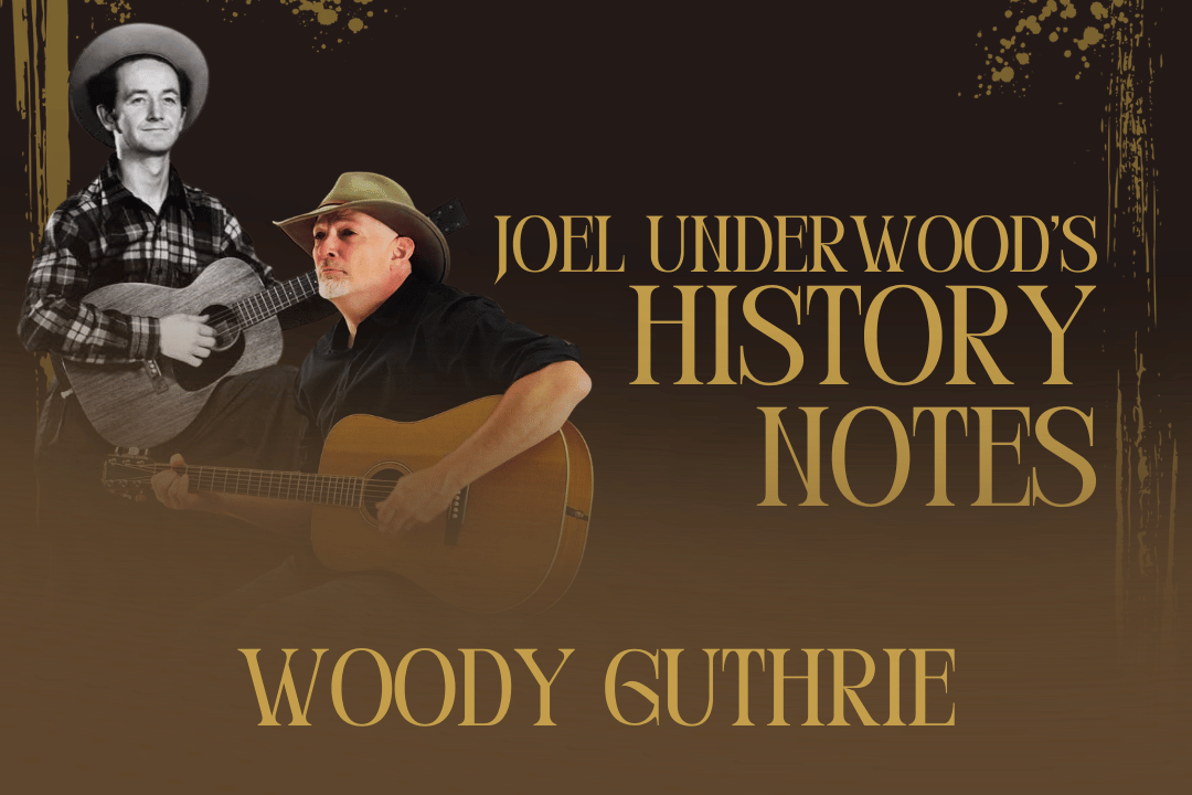 Speaking of Music | Joel Underwood: Woodie Guthrie