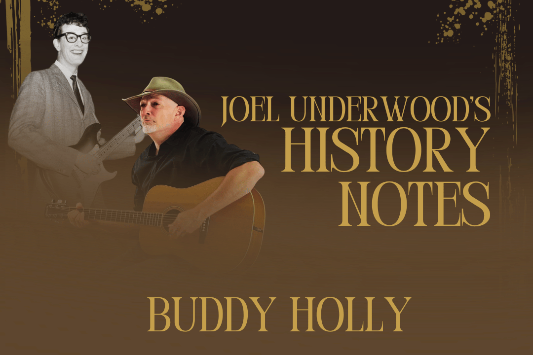 Speaking of Music |  Joel Underwood: Buddy Holly