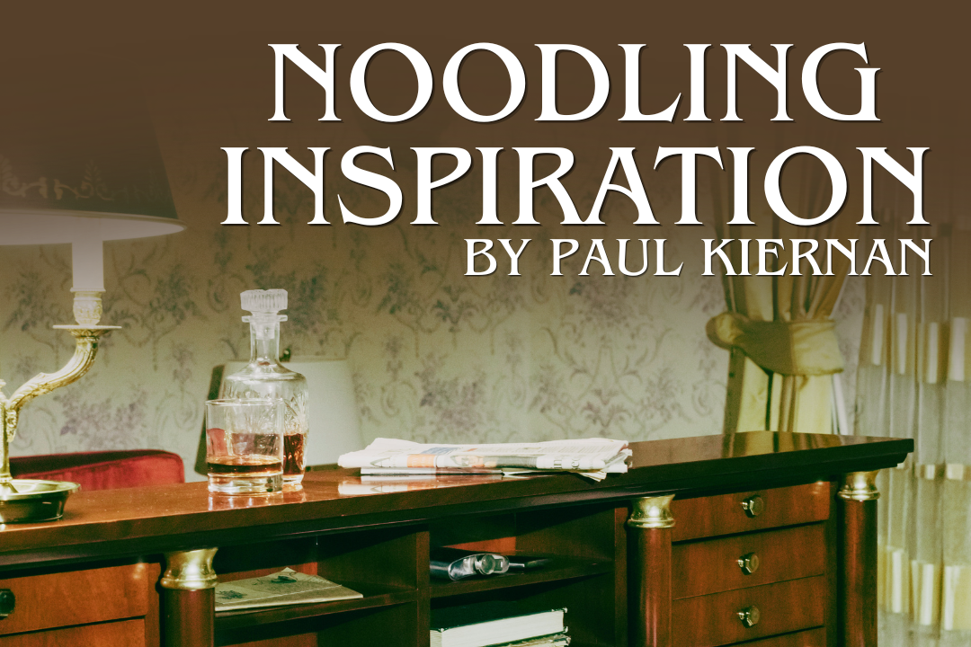 Playcraft Originals: ‘Noodling Inspiration’ by Paul Kiernan