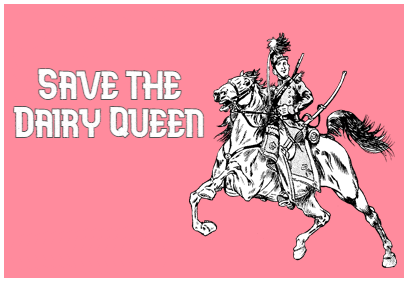 God Save the Dairy Queen