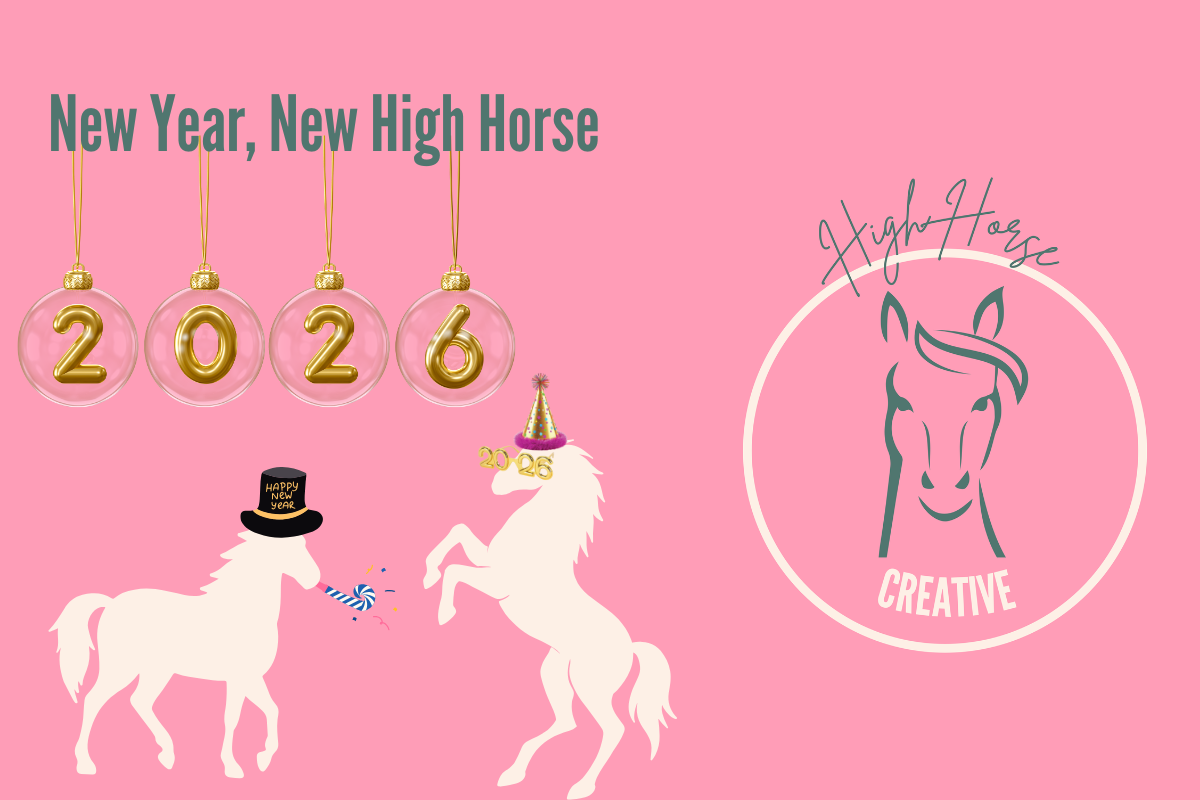 New Year, New High Horse