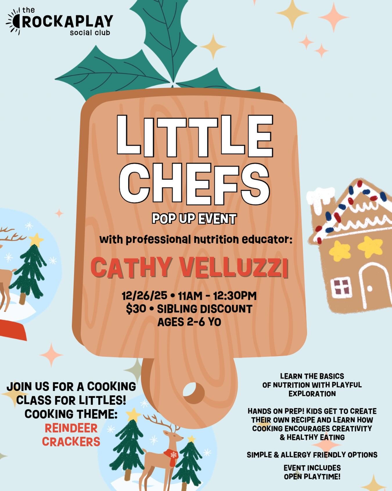 Hey Little Chefs! Join us on 12/26 at 11am for a seasonal treat with professional nutrition educator, Chef Cathy! A cooking class for littles. Sign up online www.rockaplaysc.com 🧑&zwj;🍳❤️