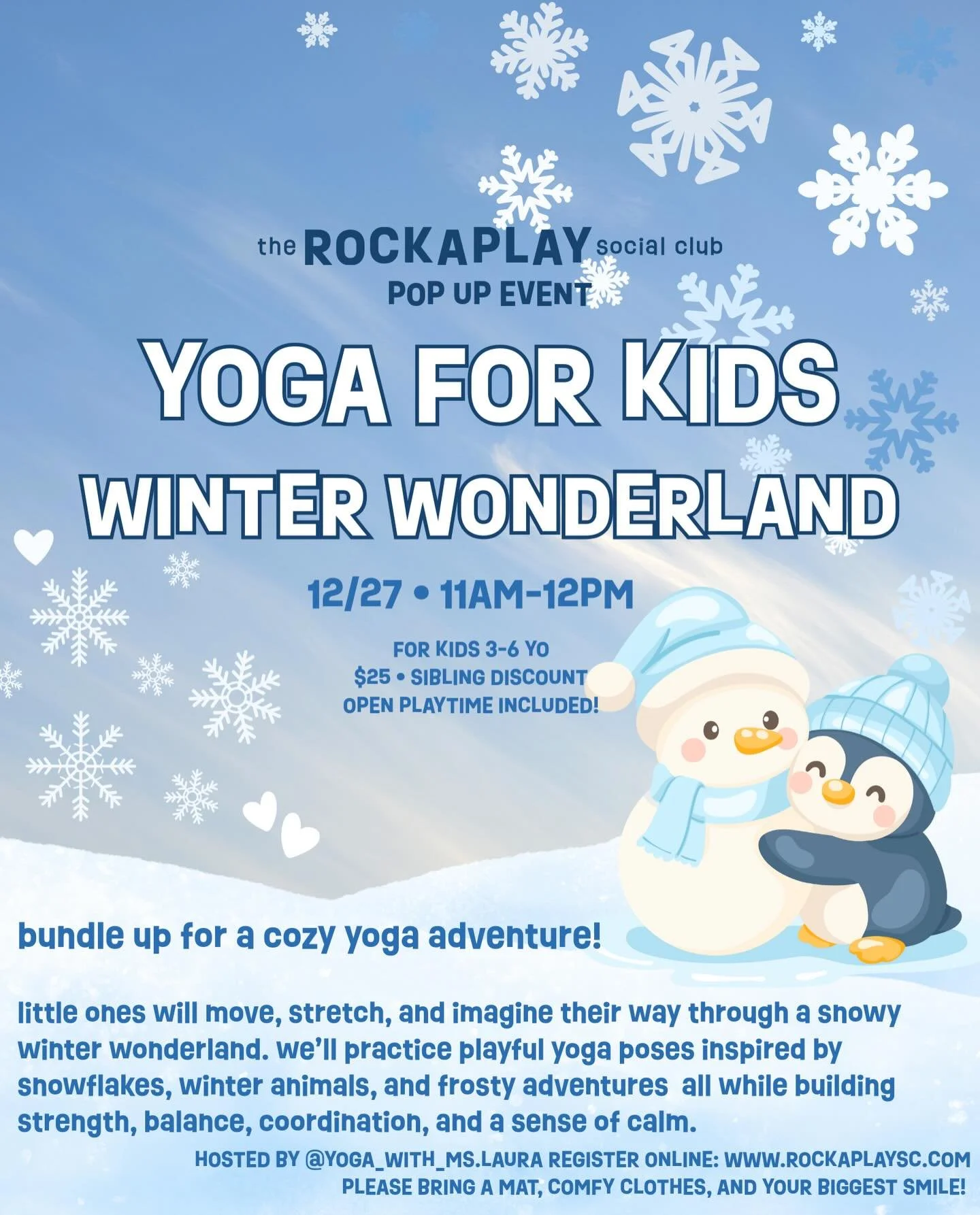 Bundle up for a cozy yoga adventure hosted by @yoga_with_ms.laura ❄️🤍
Sign up online www.rockaplaysc.com