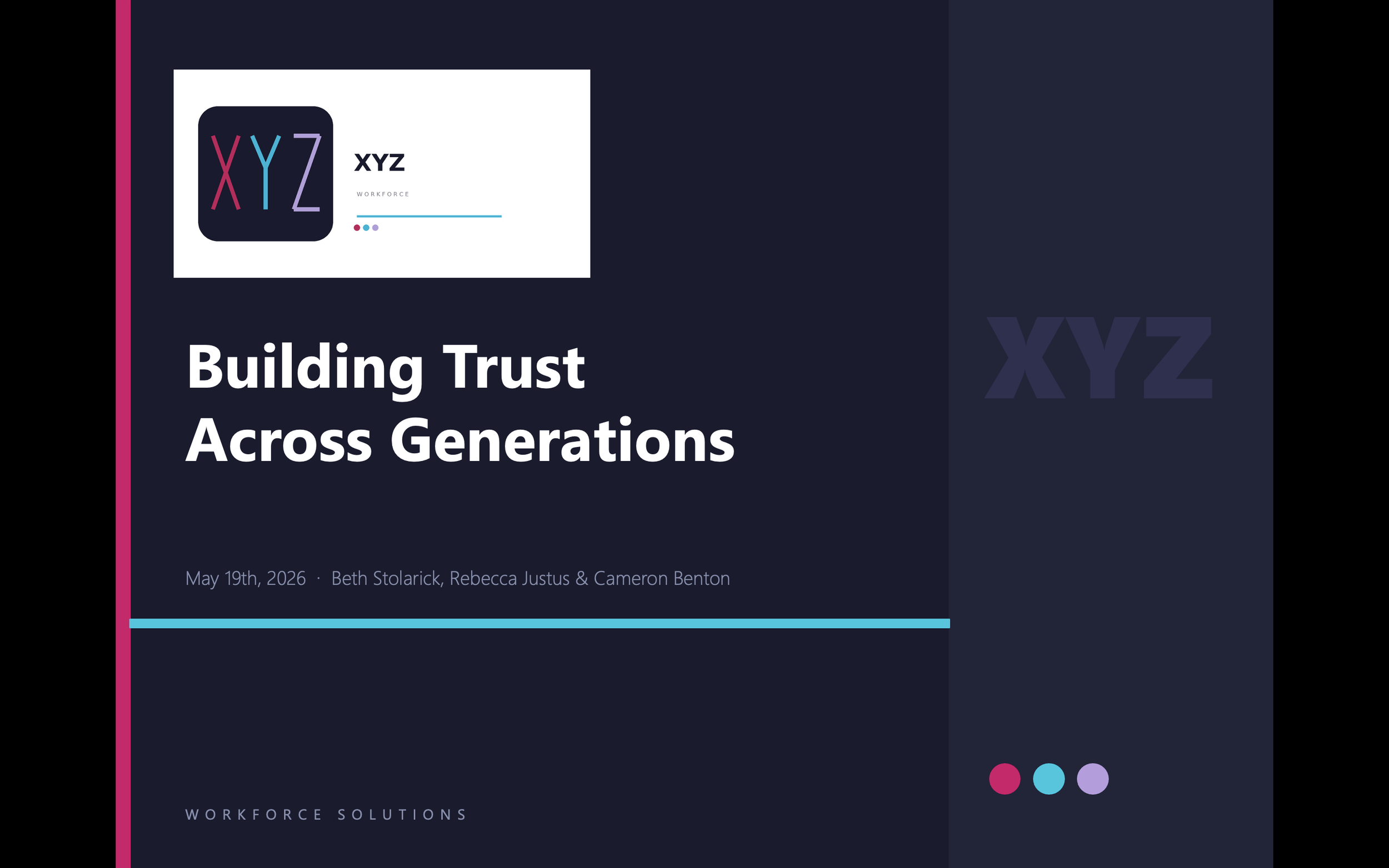 The XYZ Workforce- Building Trust Across Generations