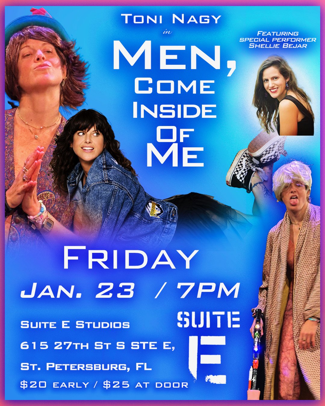 1/23 Men, Come Inside of Me 7 pm in  St. Petersburg, Florida