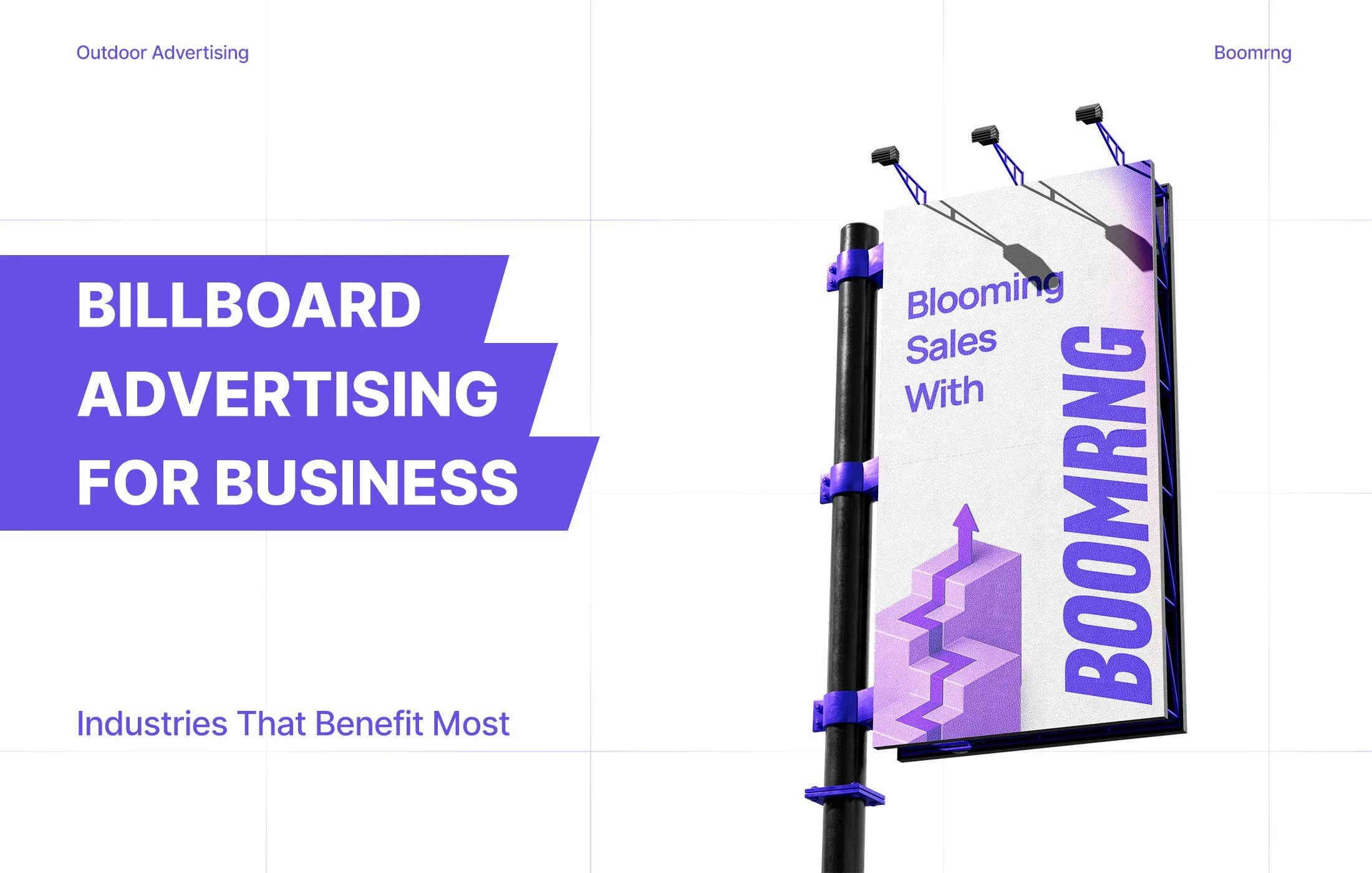 Blooming Sales with Billboards - Industries That Must Use It