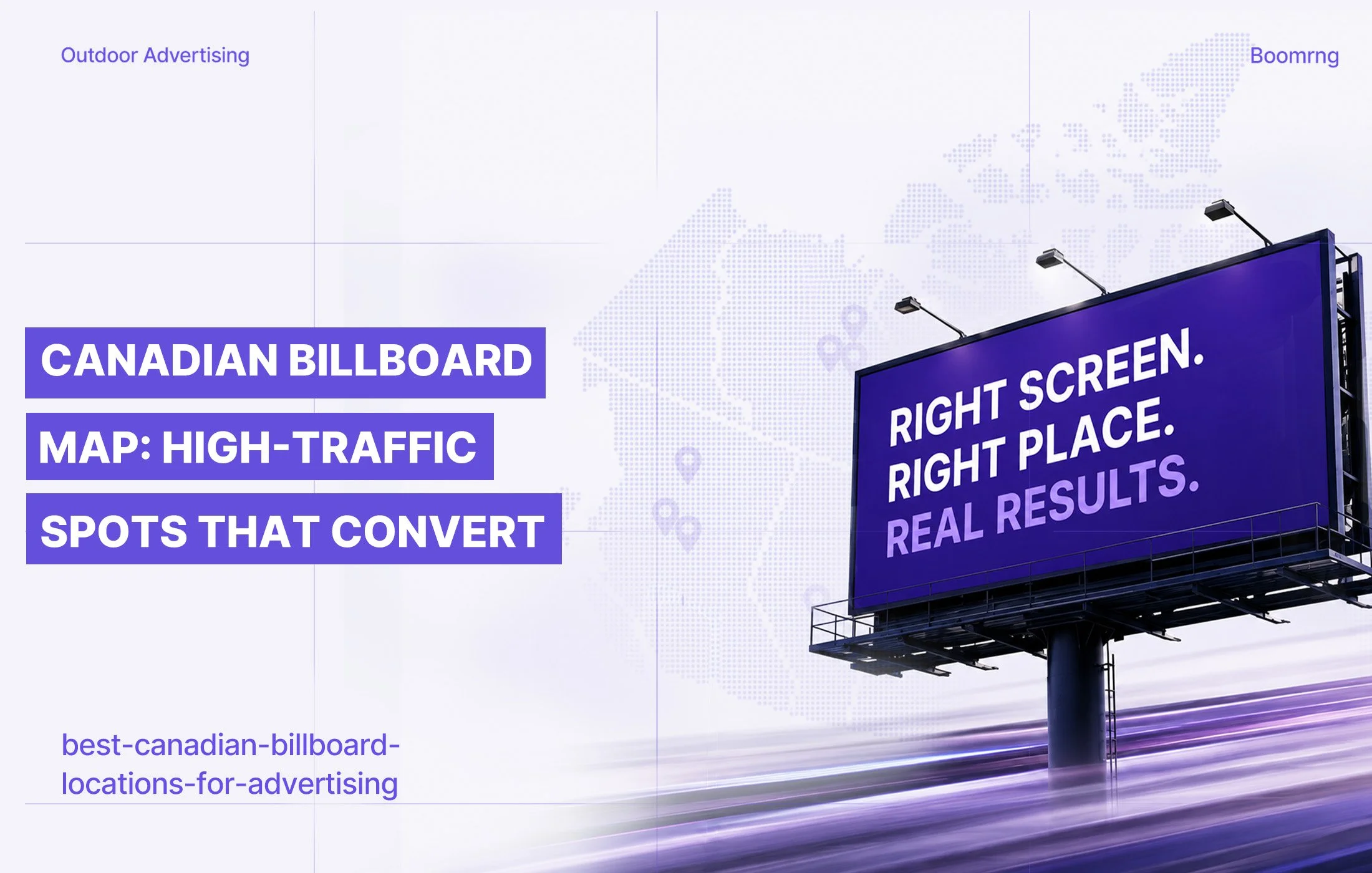 &nbsp;Canadian Billboard Map: High-Traffic Spots That Convert