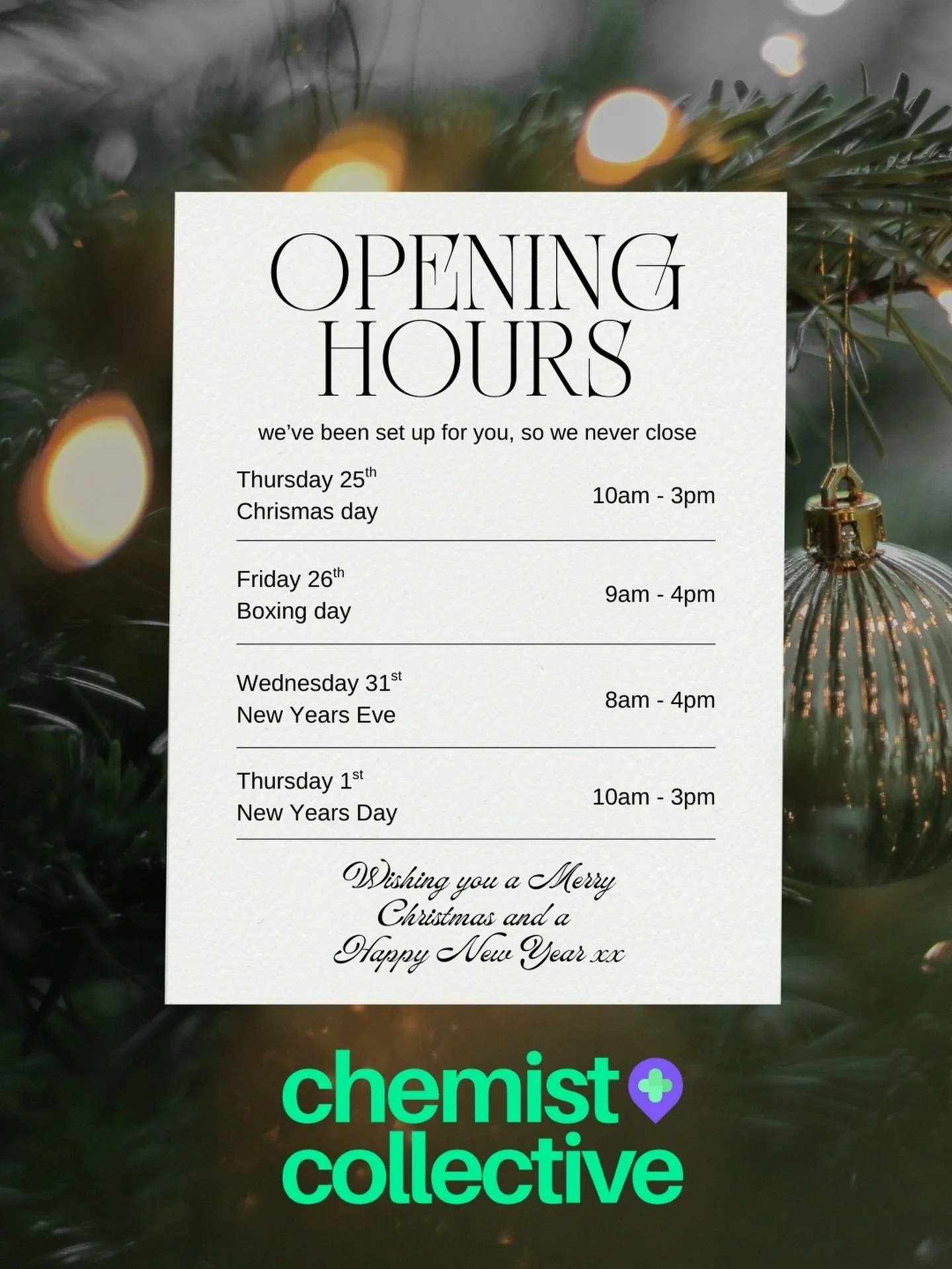 🎄✨ HOLIDAY HOURS, SORTED! ✨🎄
We&rsquo;re here when you need us most &mdash; because health doesn&rsquo;t take a holiday 💊💚

🗓 Christmas Day (25th): 10am &ndash; 3pm
🛍 Boxing Day (26th): 9am &ndash; 4pm
🎆 New Year&rsquo;s Eve (31st): 8am &ndash