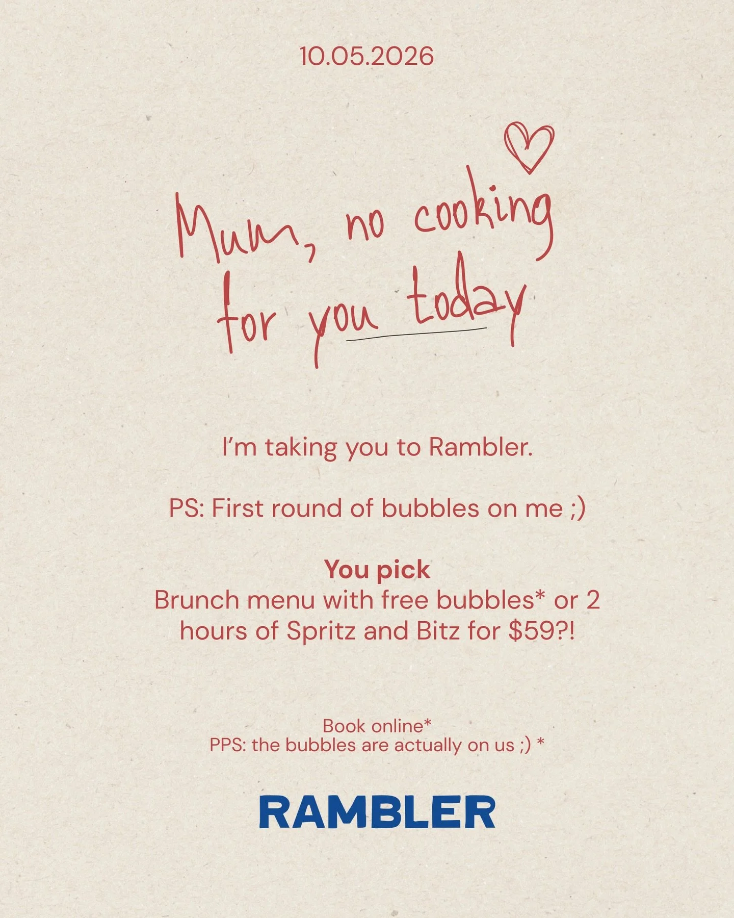 Use this as your Mother&rsquo;s Day card. You&rsquo;re welcome

Breakfast, brunch, or a long one, your call

Choose between:
Spritz &amp; Bitz, $59pp, grazing plates and spritz flowing
OR
Our regular brunch menu, plus a glass of bubbles on us

Sunday