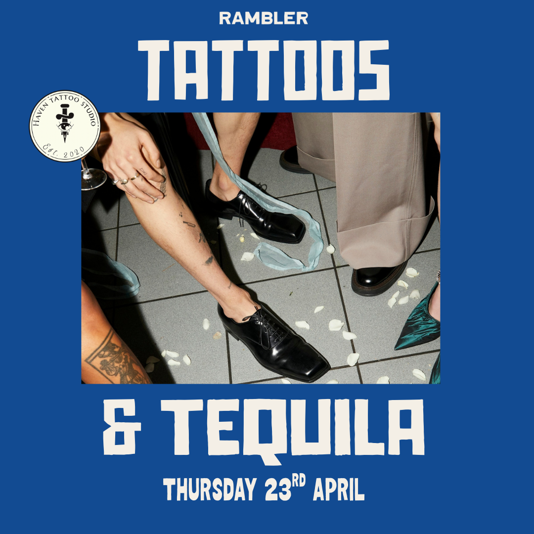 Tattoos and Tequila at Rambler
