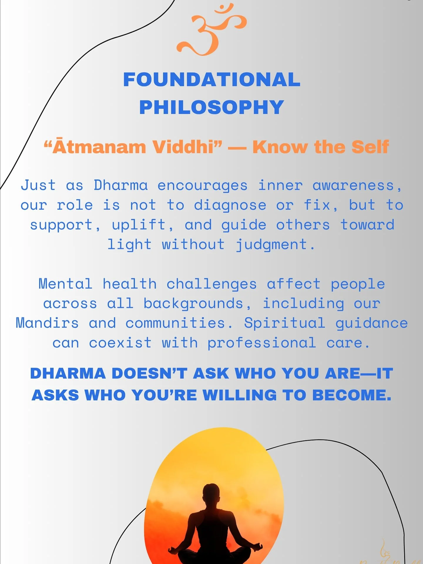 🕉️ Ātmanam Viddhi &mdash; &ldquo;Know the Self.&rdquo;

📘 This page is from The Dharmic Guide to Listening &mdash; a resource created to help Pandits, parents, and community leaders support others with empathy and awareness.

Dharma calls us not to