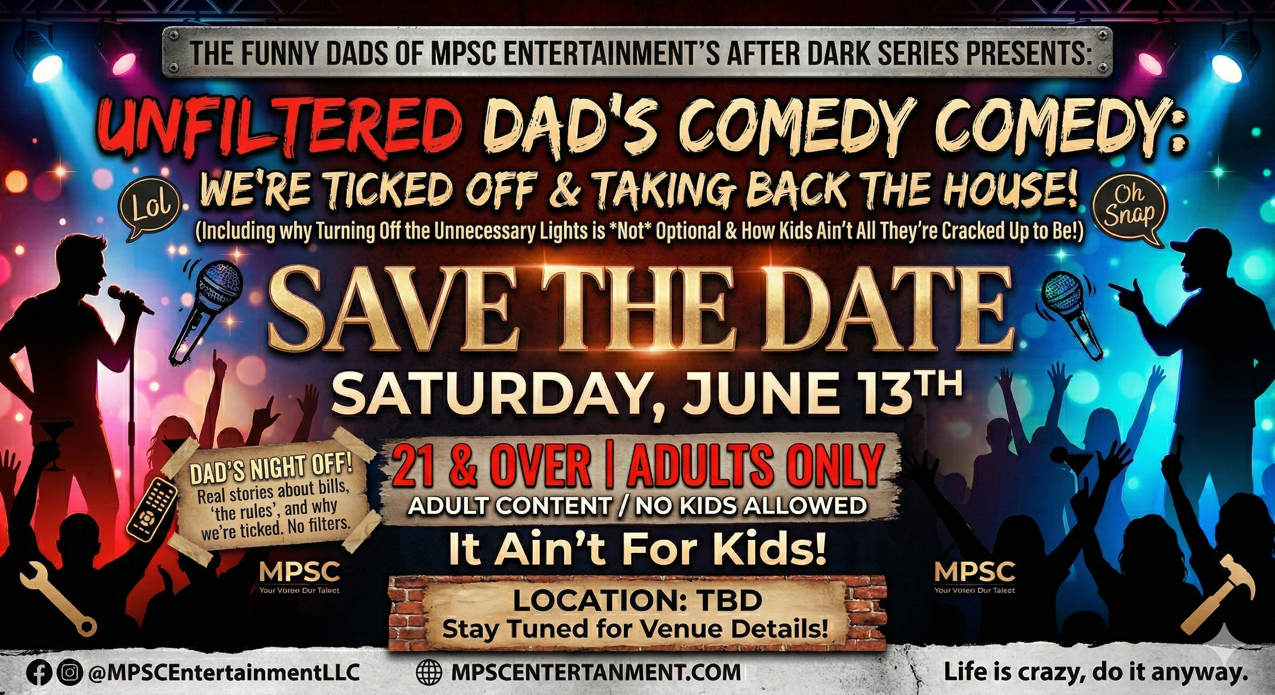 MPSC After Dark Comedy Show: "Dad said SHutUp!"