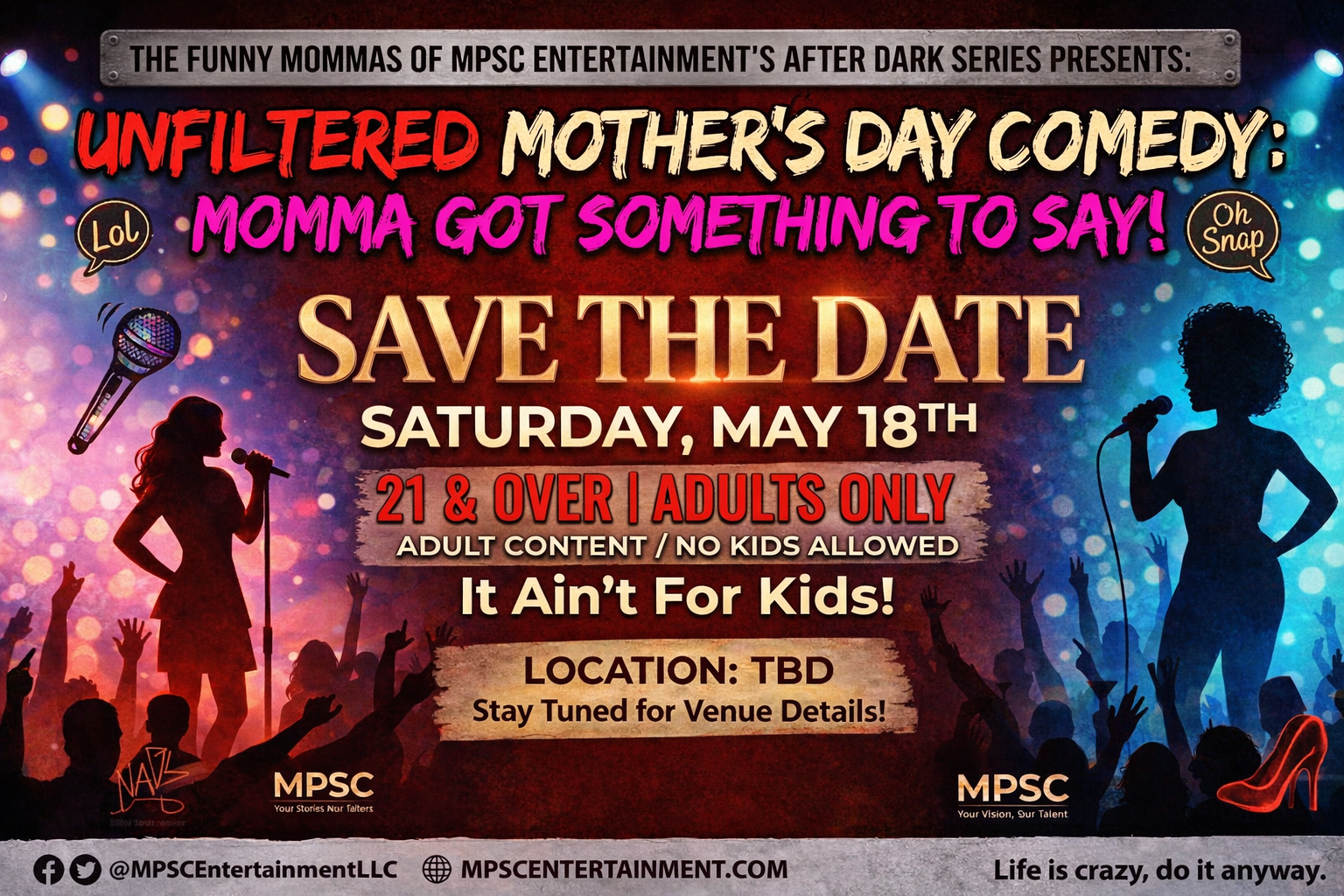 MPSC After Dark Comedy Show: "UH OH! Momma is Pissed!"