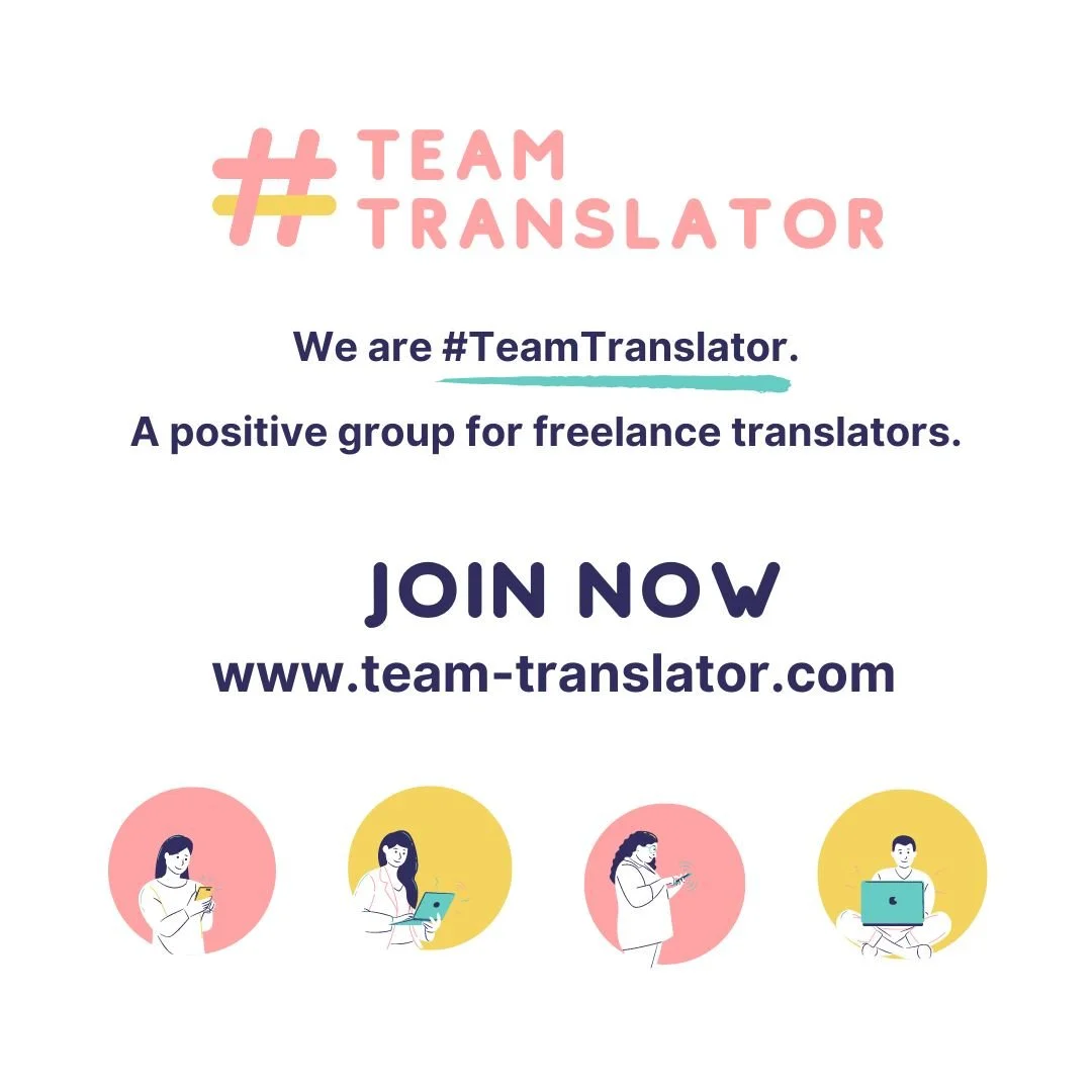 Illustration with the pink-yellow #TeamTranslator logo. The text reads: We are #TeamTranslator. A positive group for freelance translators. JOIN NOW www.team-translator.com Small images of illustrated people in front of pink and yellow circles.
