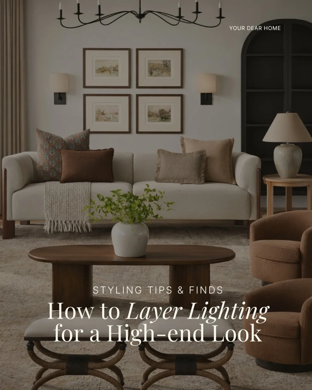 You don&rsquo;t need expensive pieces in your home to create an ambient and beautiful environment. One of the biggest game changers: Lighting.

There are three types of lighting every space needs &mdash; yes, including bathrooms &mdash; that have the