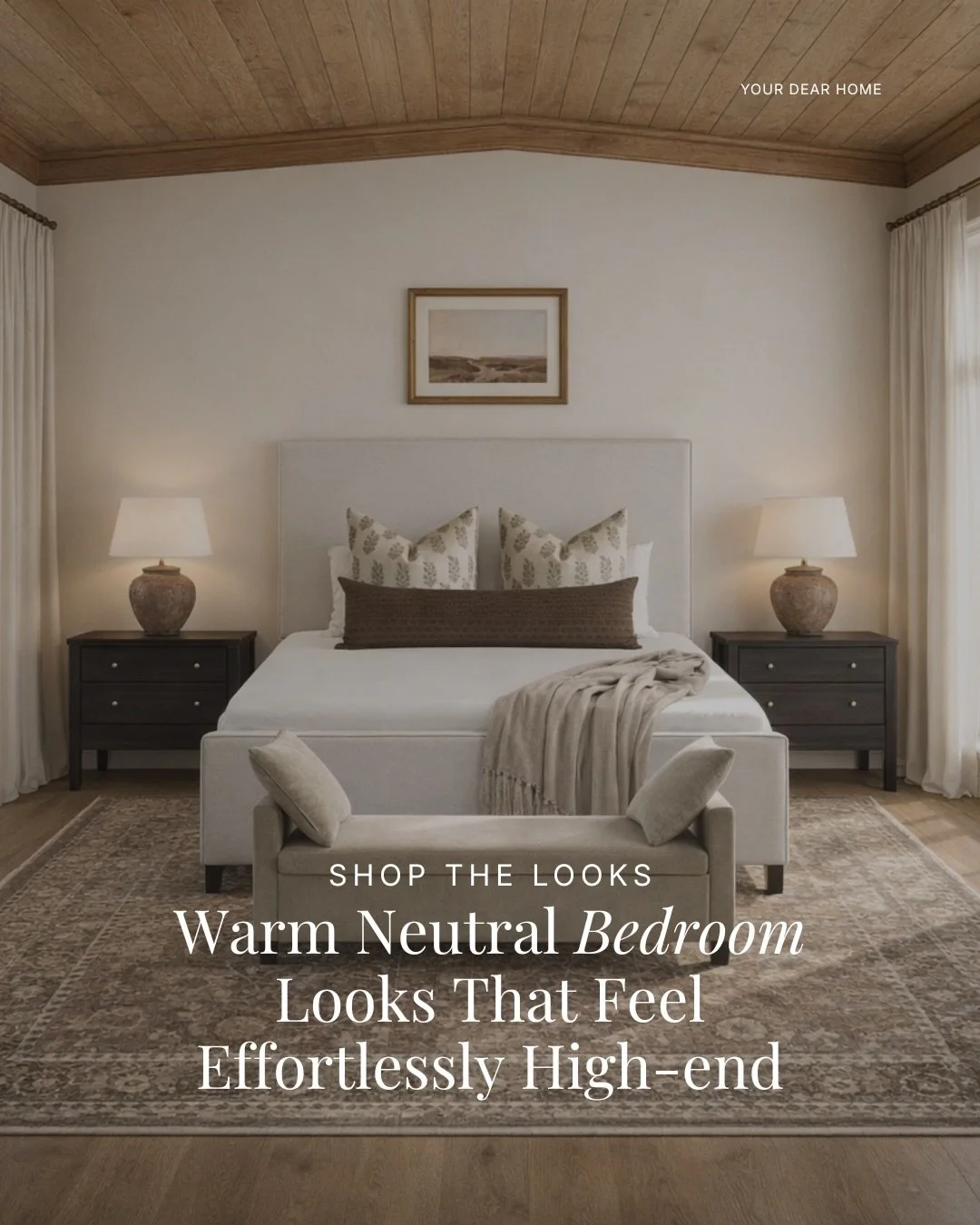 If you love warm neutral bedrooms but still want them to feel high end, it really comes down to how you layer everything together.

It is not just about picking beige or cream and calling it a day. The difference is in the contrast, the textures, and