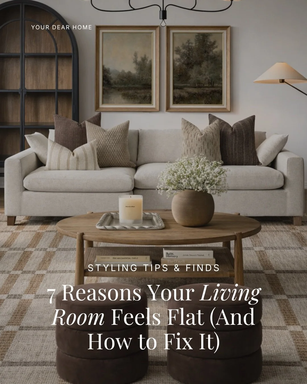 You might have the most trendy pieces, even the latest from a new collection, and your living room can still feel flat.

These are some of the most common reasons why. And it&rsquo;s more common than you think.

Same heights everywhere,
lighting that
