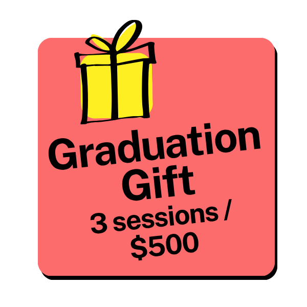 Best Graduation Gift:  3 Coaching Sessions