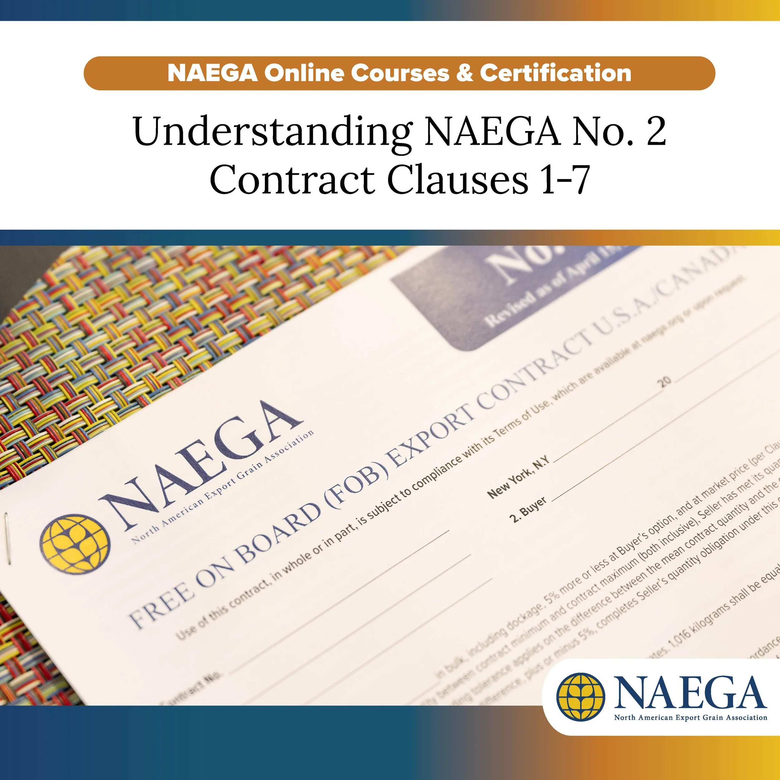 Understanding NAEGA No. 2 Contract Clauses 1-7