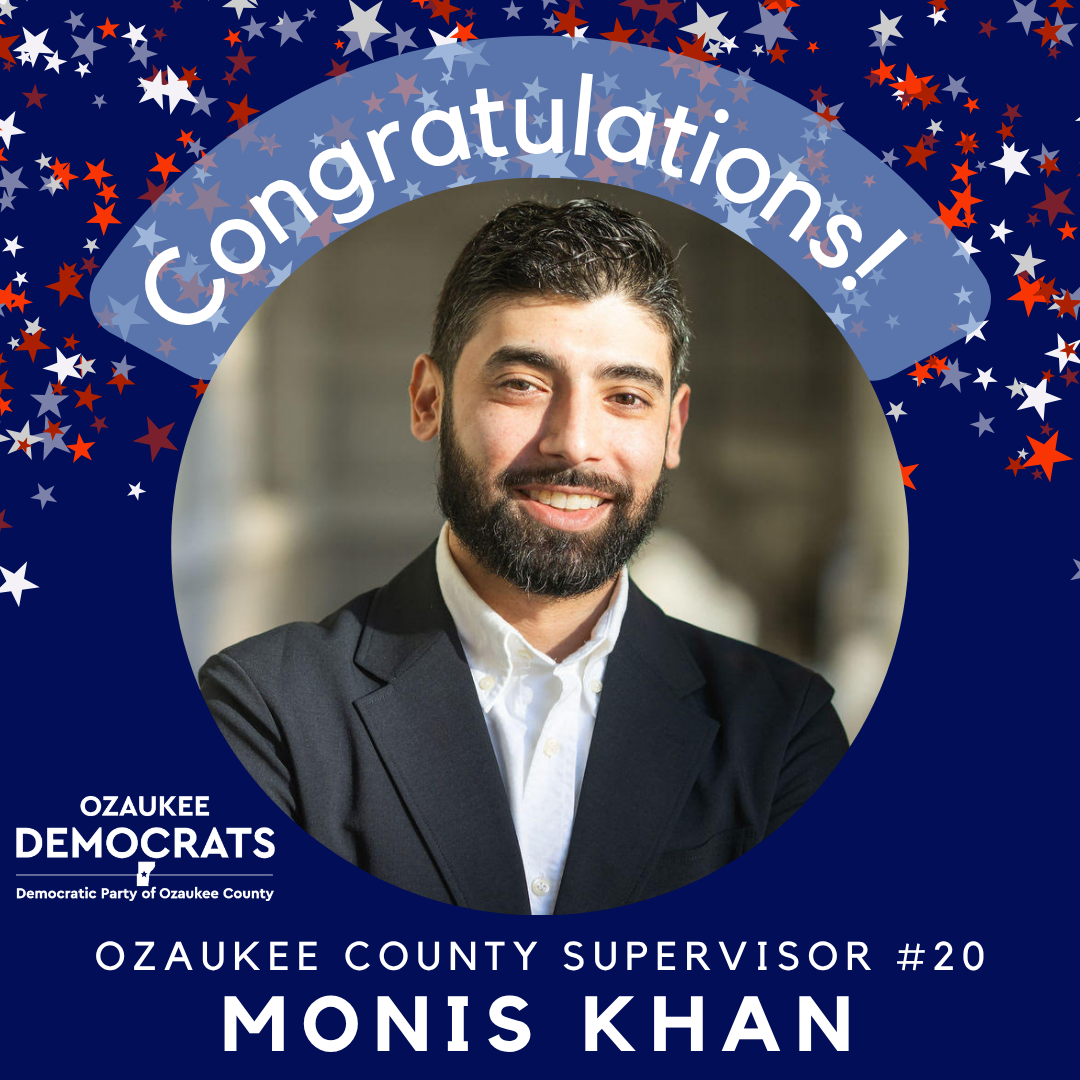 Monis Khan, Ozaukee County Supervisor