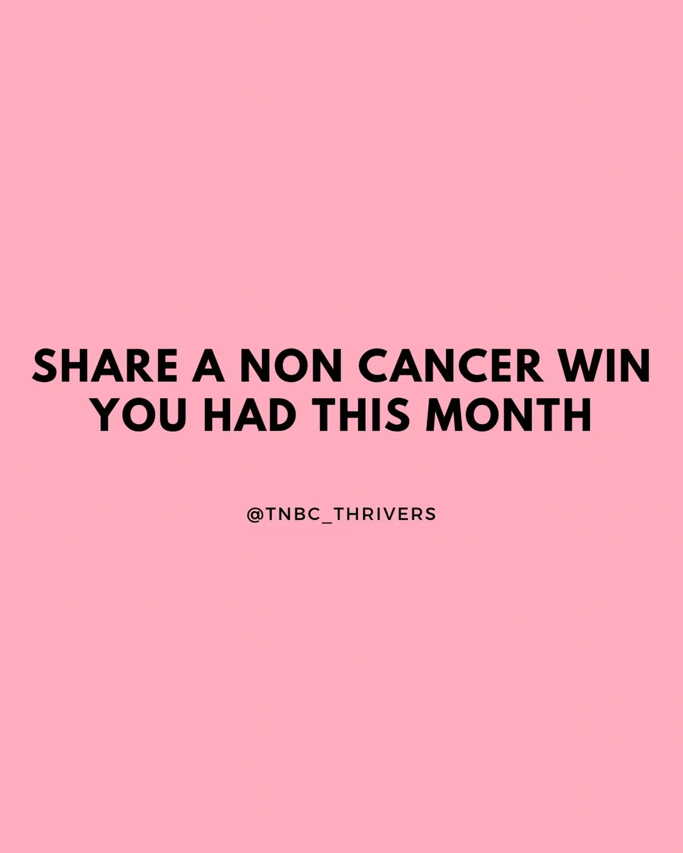 Because you&rsquo;re more than cancer!

Drop a NON CANCER win you had recently in the comments! We wanna hear them all!! 👇✨

#tnbcthrivers #noncancerwin #youaremorethanbreastcancer