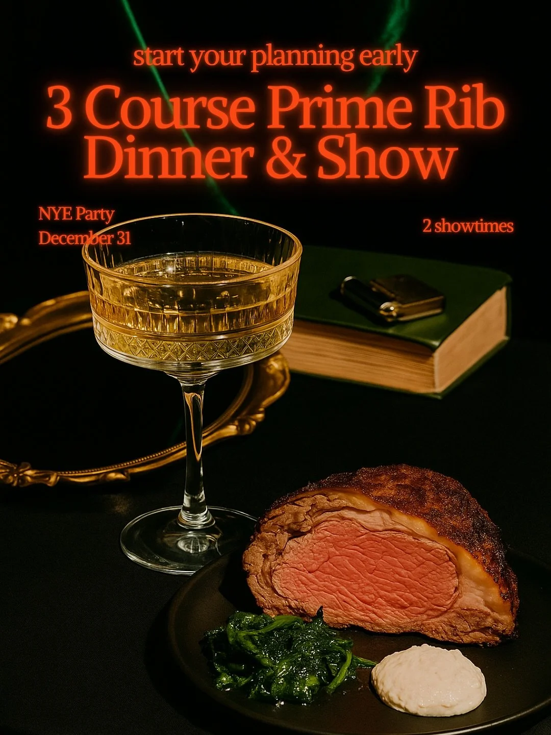 It&rsquo;s almost that time! Get your New Year&rsquo;s Eve planning out of the way early, and join us for our popular New Years Eve event! 🥂🍾

Your ticket includes:
- 3 course meal
- Party Favors
- Champagne Toast 
- Live Show 

Choose from two sho