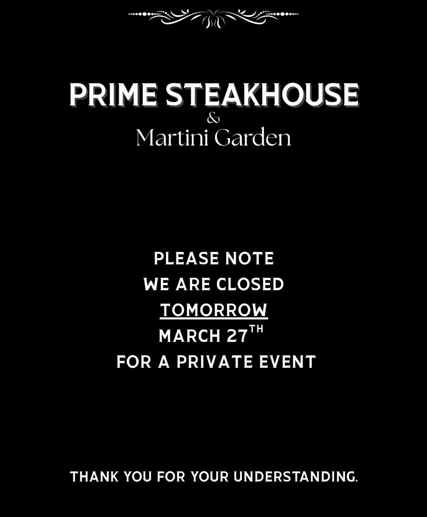 We will be closed Friday, March 27th for a private event!

We will be back to regular service on the weekend
Open at 4:30PM on Saturday and Sunday (Martini Garden are walk-ins only)

#primesteakhousewc #walnutcreek #steakhouse