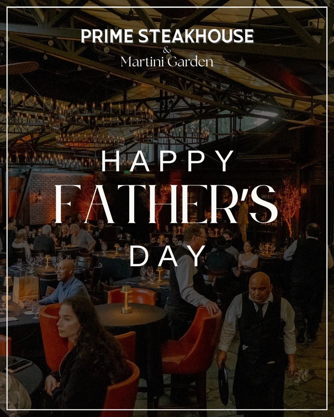 Happy Father&rsquo;s Day from the Prime Steakhouse &amp; Martini Garden family!

#primesteakhousewc #fathersday #walnutcreek