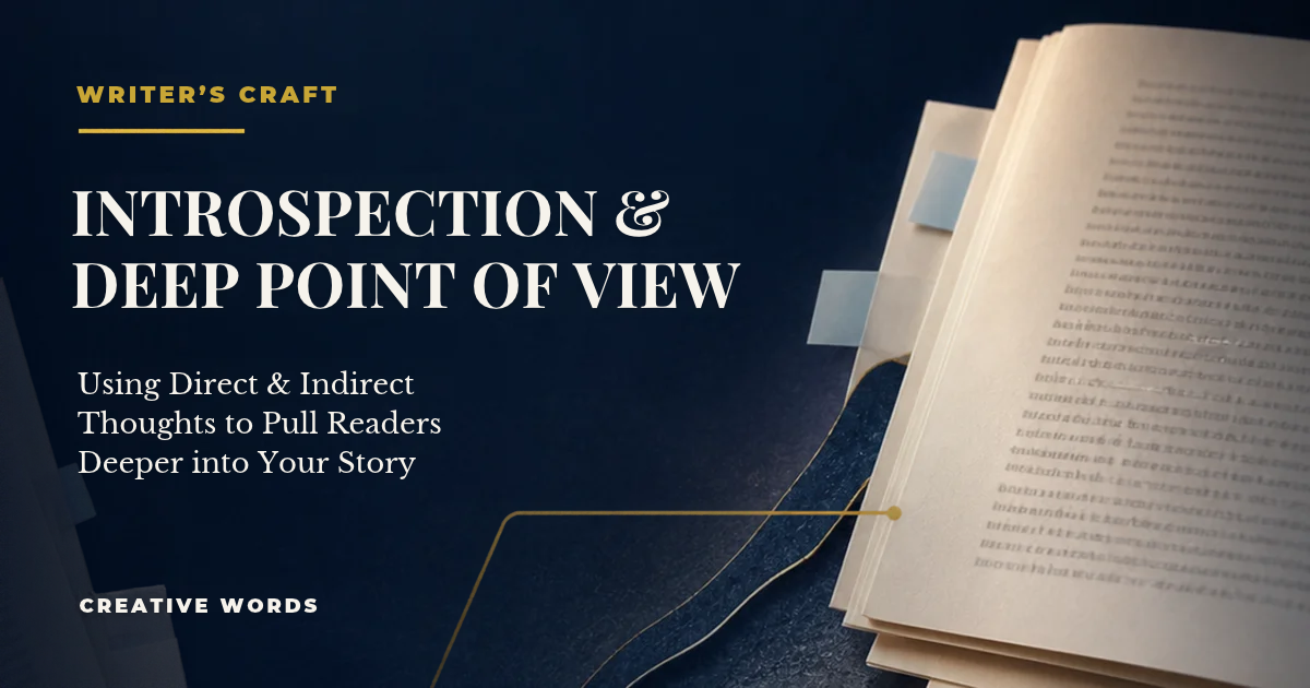 Introspection &amp; Deep Point of View