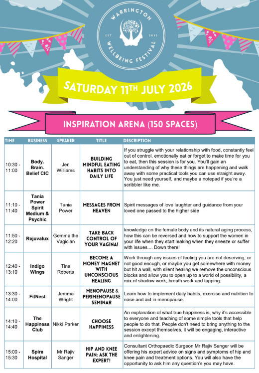 Event schedule poster for Warrington wellbeing festival on Saturday, July 11th, 2026, at Inspiration Arena with sessions from 10:30 AM to 3:30 PM, including topics on mental health, love, happiness, and physical well-being, featuring speakers like Jen Williams, Tania Power, Gemma the Vagician, Tina Roberts, Jemma Wright, Nikki Parker, and Mr. Rajiv Sanger.