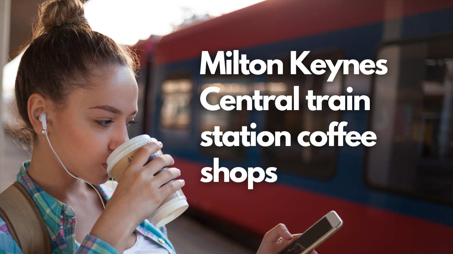 Milton Keynes Central train station coffee shops