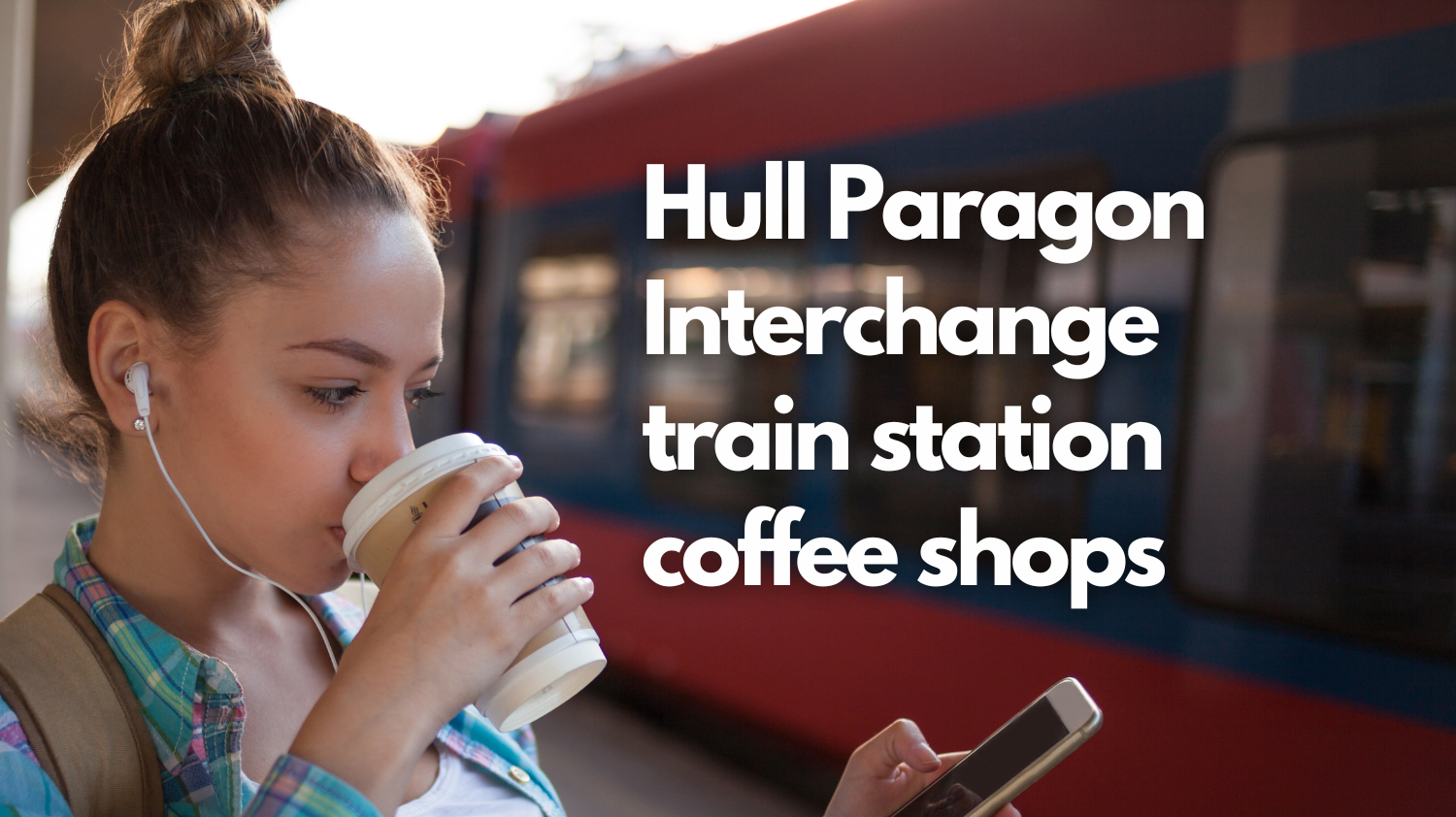 Hull Paragon Interchange Train Station Coffee Shops
