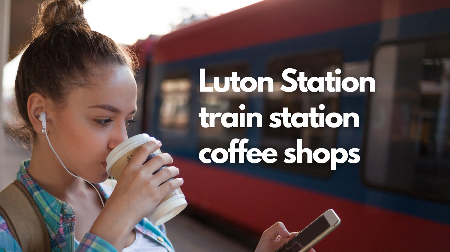 Luton Station train station coffee shops