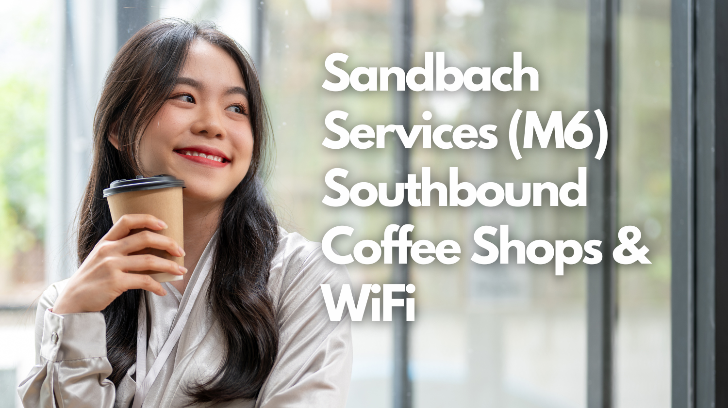Sandbach Services (M6) Southbound Coffee Shops &amp; WiFi