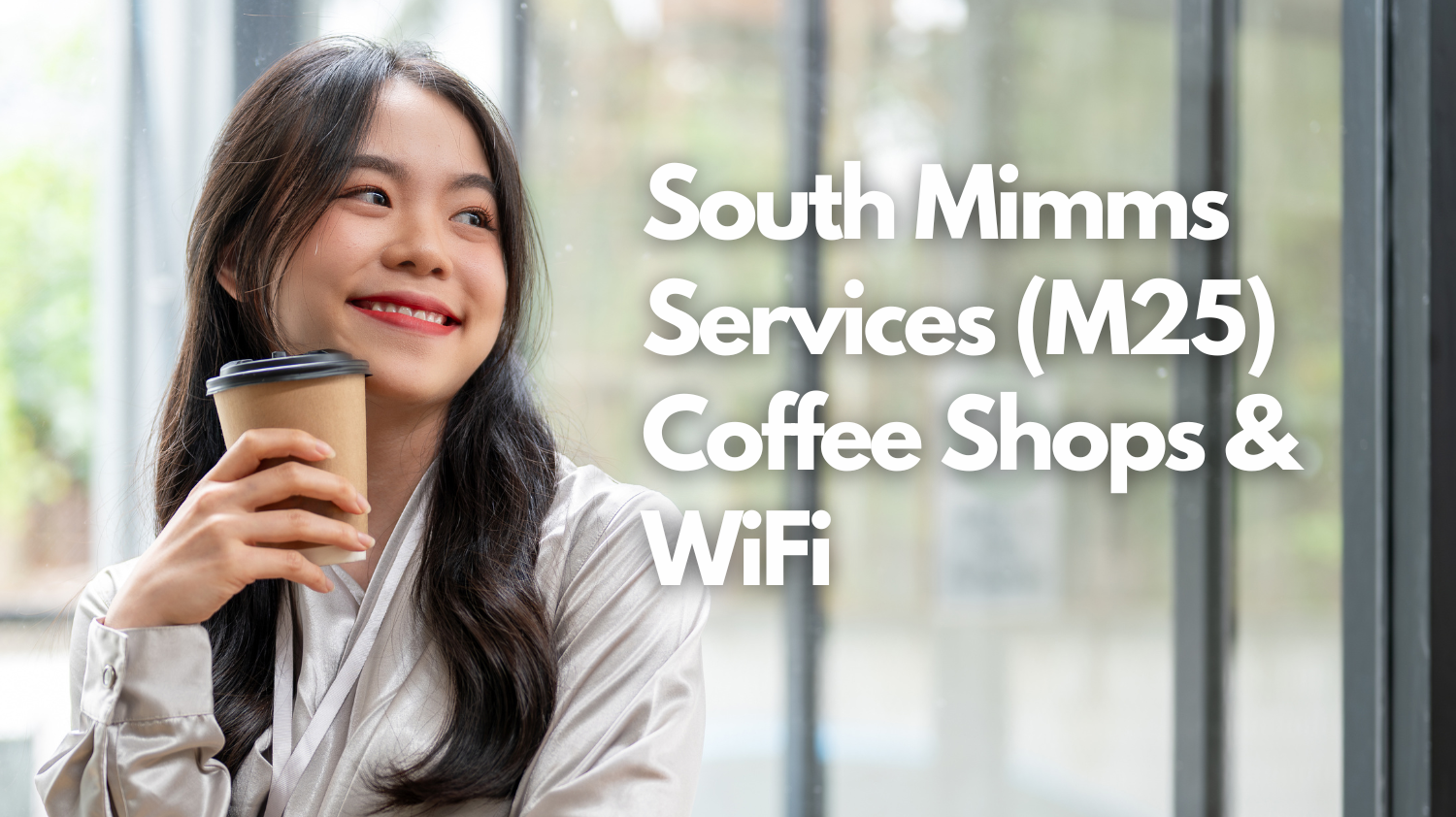 South Mimms Services (M25) Coffee Shops &amp; WiFi