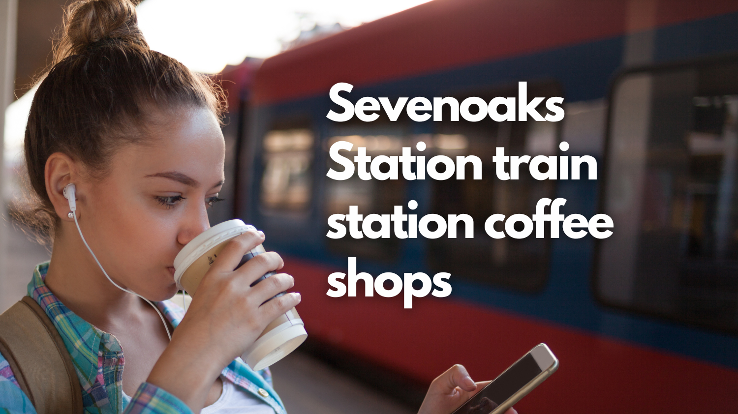 Sevenoaks Station train station coffee shops