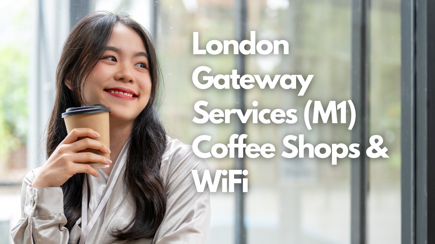 London Gateway Services (M1) Coffee Shops &amp; WiFi