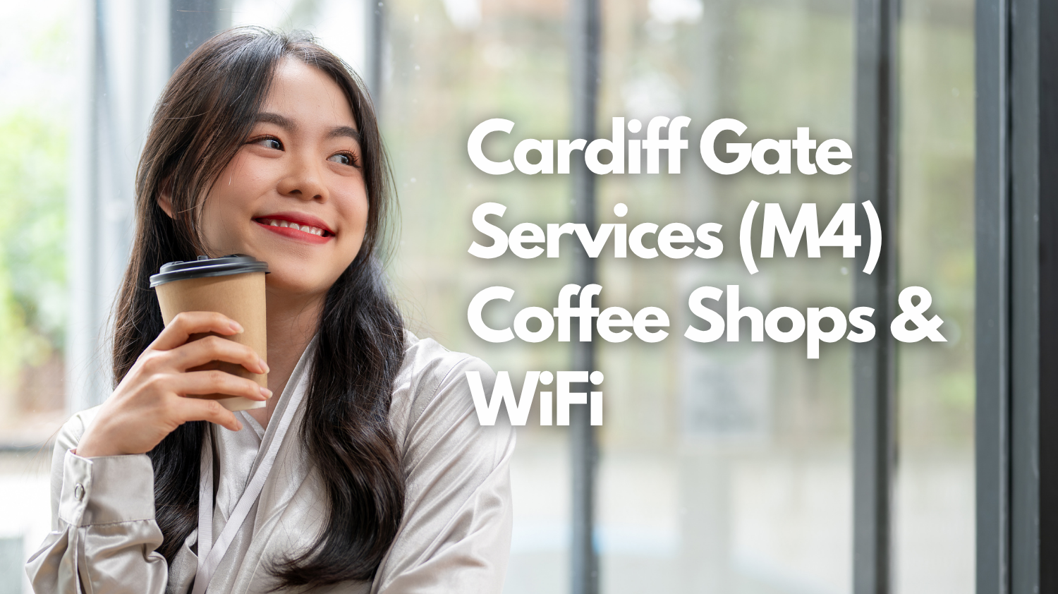 Cardiff Gate Services (M4) Coffee Shops &amp; WiFi