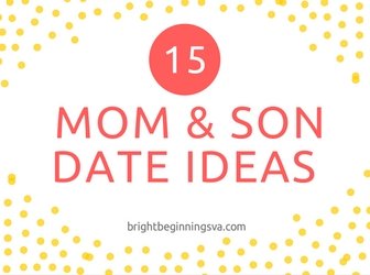 15 Mom & Son Date Ideas
