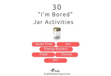 30 "I'm Bored" Jar Activities