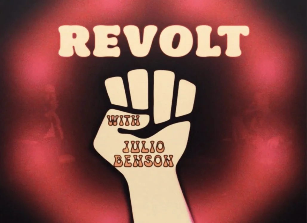 Revolt with Julio Benson.jpg