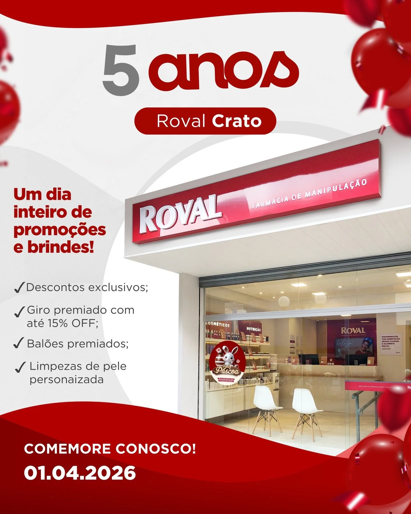 Vem comemorar com a gente! 🌟❤️

A nossa loja Roval Crato est&aacute; completando 5 anos e voc&ecirc; &eacute; nosso convidado especial para esse momento incr&iacute;vel! 🤩 

📅 Dia 01/04/2026 

Preparamos um dia cheio de surpresas pra voc&ecirc;: 
