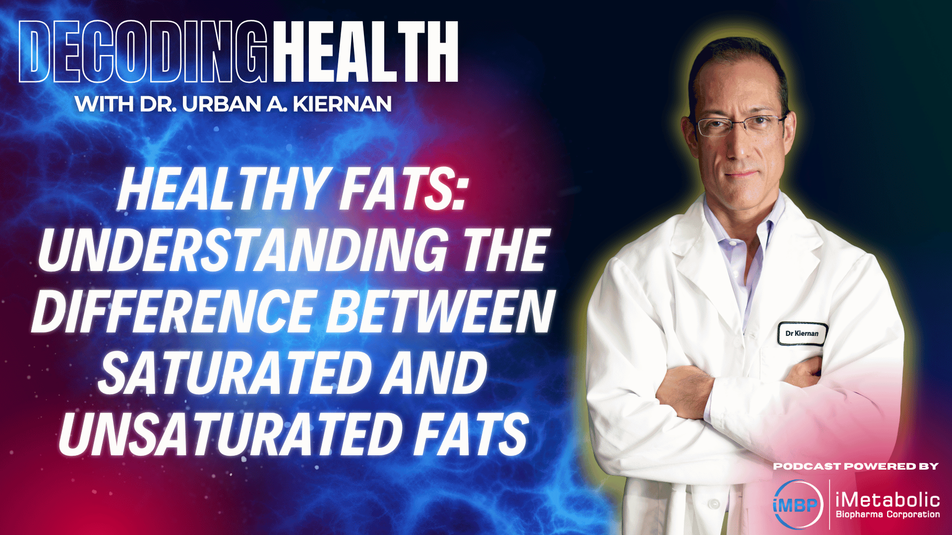 Healthy Fats: Understanding the Difference Between Saturated and Unsaturated Fats