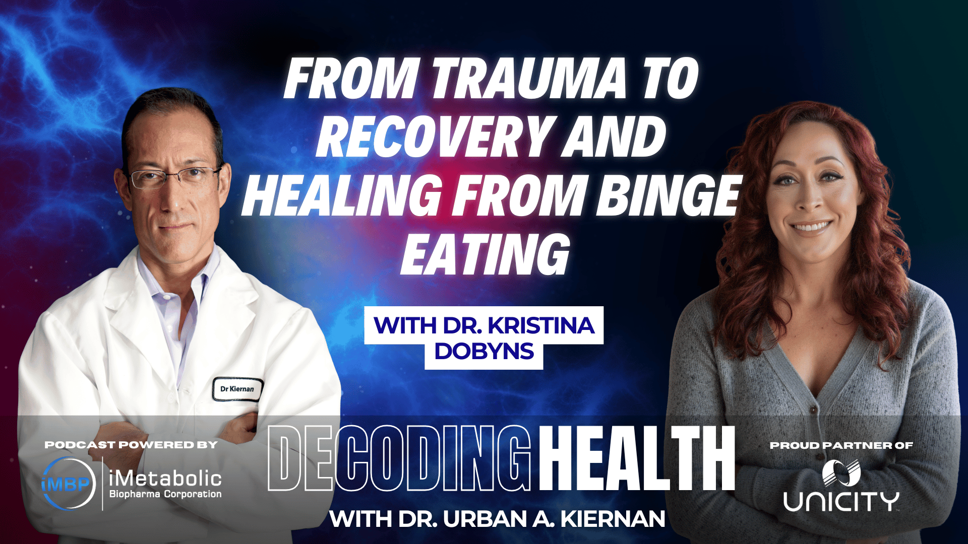 From Trauma to Recovery And Healing From Binge Eating With Dr. Kristina Dobyns