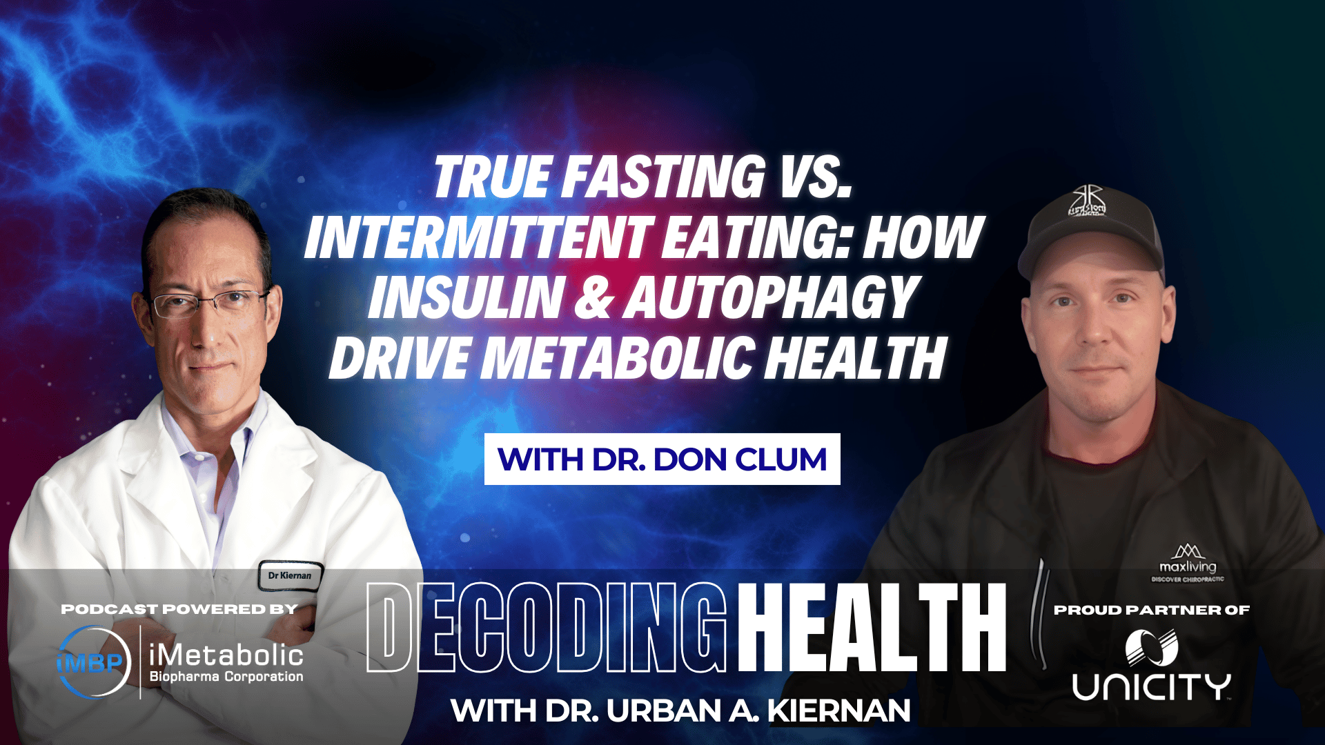 True Fasting vs. Intermittent Eating: How Insulin &amp; Autophagy Drive Metabolic Health with Dr. Don Clum