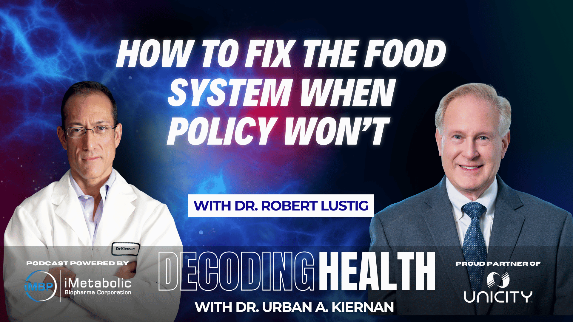 How To Fix The Food System When Policy Won’t With Dr. Robert Lustig
