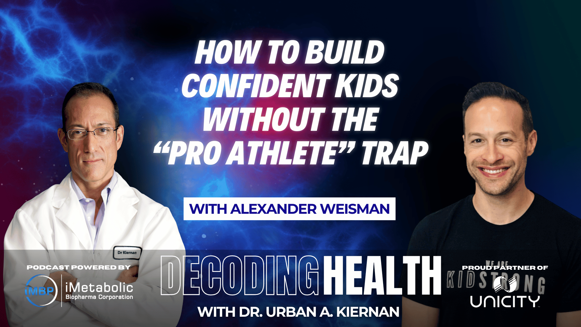 How To Build Confident Kids Without The “Pro Athlete” Trap with Alexander Weisman