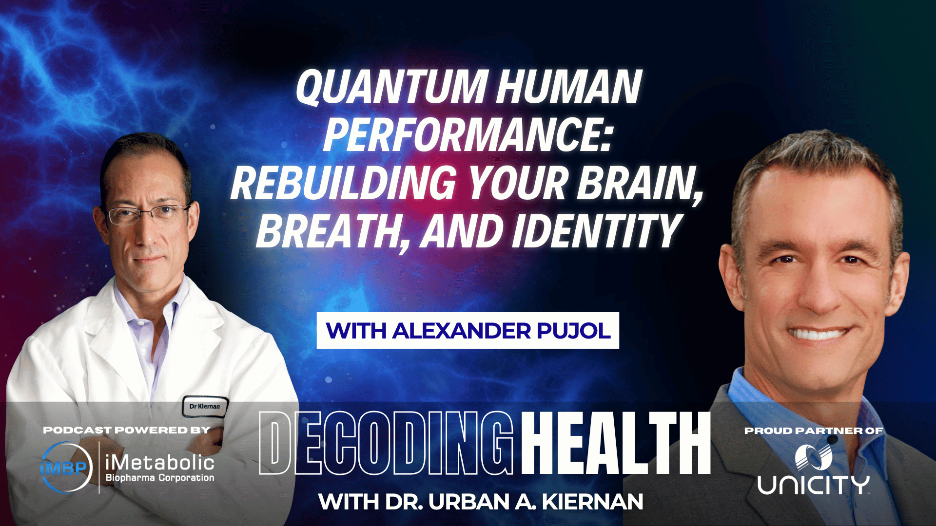 Quantum Human Performance: Rebuilding Your Brain, Breath, and Identity with Alexander Pujol