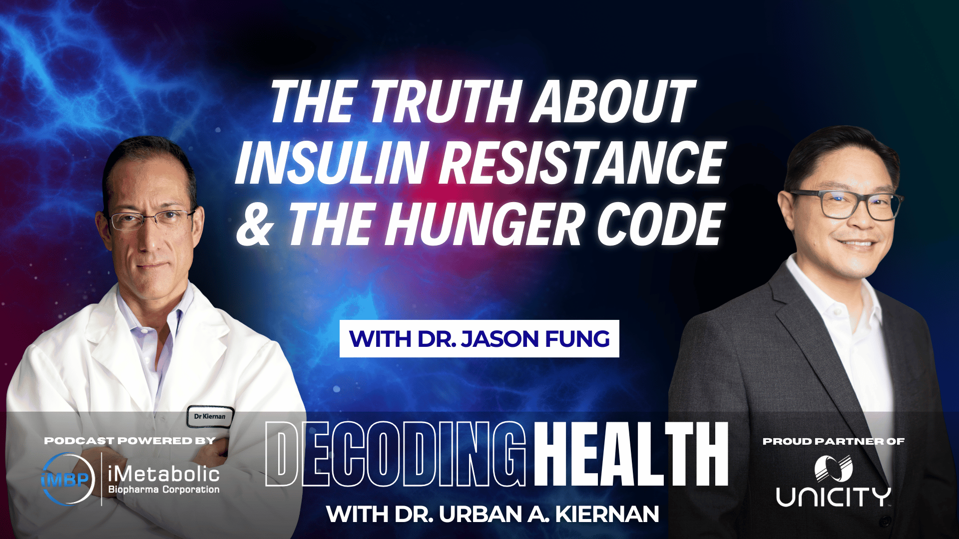 The Truth About Insulin Resistance &amp; The Hunger Code with Dr. Jason Fung